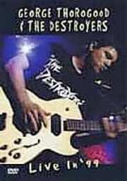 Preview Image for George Thorogood And The Destroyers: Live In `99 (UK)