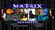 Preview Image for Screenshot from Matrix, The / The Matrix Revisited (Deluxe Box Set)
