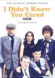 Preview Image for I Didn`t Know You Cared: The Complete First Series (UK)