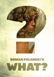 Preview Image for Roman Polanski's What