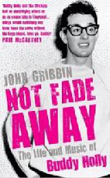 Preview Image for Image for Not Fade Away: The Life and Music of Buddy Holly