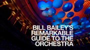 Preview Image for Image for Bill Bailey's Remarkable Guide To The Orchestra